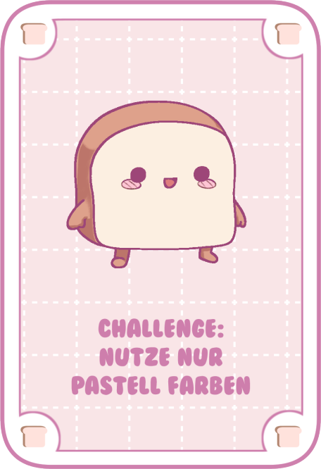 Nutze nur Pastell Farben